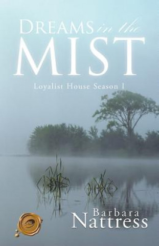 Kniha Dreams in the Mist Barbara Nattress