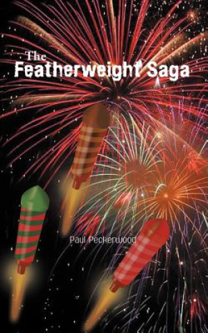 Kniha Featherweight Saga Paul Peckerwood