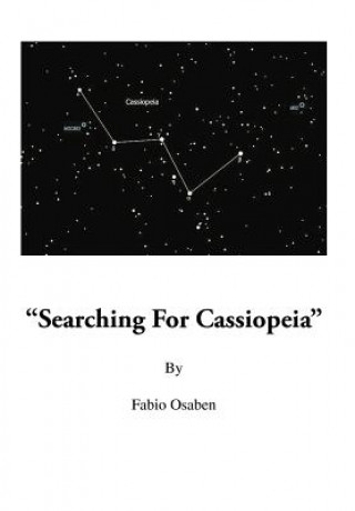 Könyv Searching for Cassiopeia Fabio Osaben