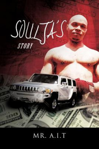 Kniha Soulja's Story MR a I T