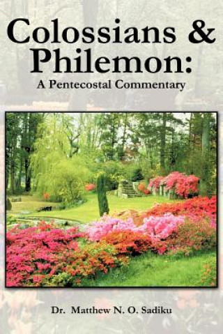 Kniha Colossians and Philemon Dr Matthew O Sadiku