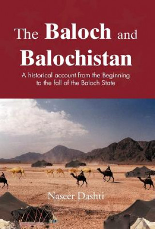 Knjiga Baloch and Balochistan Naseer Dashti