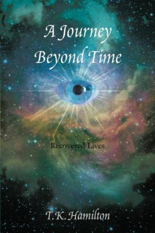 Book Journey Beyond Time T K Hamilton