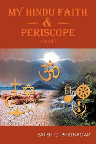 Buch My Hindu Faith and Periscope Satish C Bhatnagar