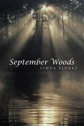 Книга September Woods Linda Florke