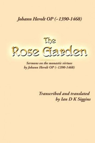 Kniha Rose Garden Ian D K Siggins