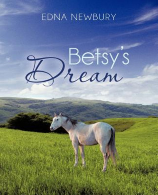 Carte Betsy's Dream Edna Newbury