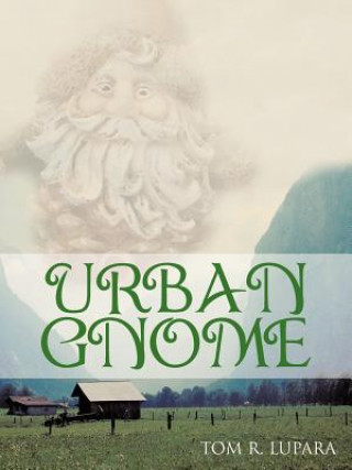 Książka Urban Gnome Tom R Lupara