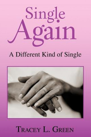 Kniha Single Again Tracey L Green