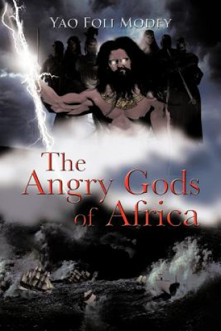 Book Angry Gods of Africa Yao Foli Modey