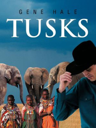 Kniha Tusks Gene Hale