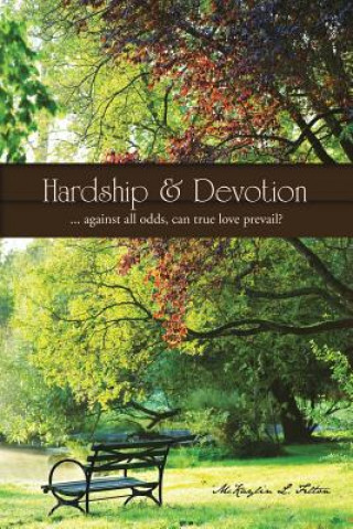 Carte Hardship & Devotion McKaylin L Felton