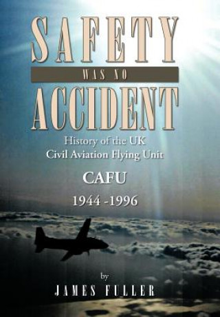 Carte Safety Was No Accident Fuller