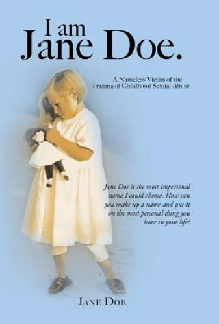 Книга I Am Jane Doe. Jane Doe