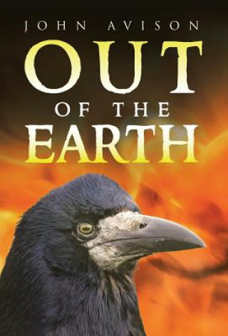 Kniha Out of the Earth John Avison