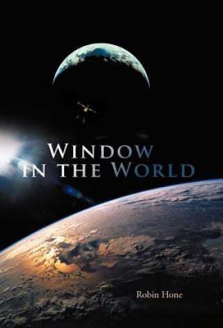 Livre Window in the World Robin Hone