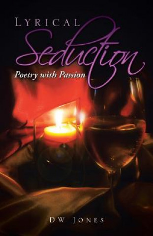 Knjiga Lyrical Seduction Dw Jones