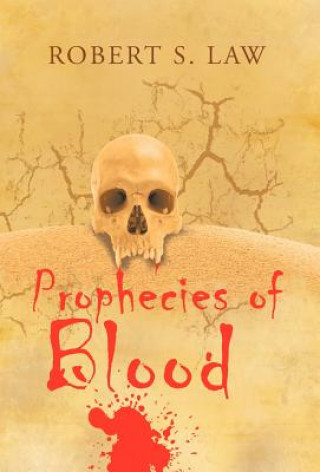 Book Prophecies of Blood Robert S Law