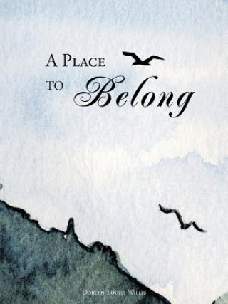 Книга Place to Belong Doreen-Louise Willis