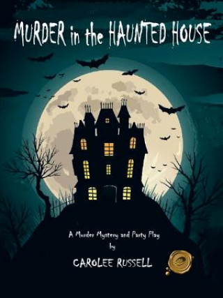 Libro Murder in the Haunted House Carolee Russell