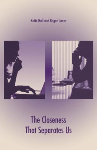 Βιβλίο Closeness That Separates Us Bogen Jones