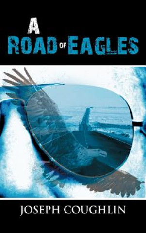 Könyv Road of Eagles Coughlin