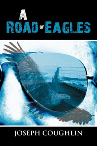 Knjiga Road of Eagles Coughlin