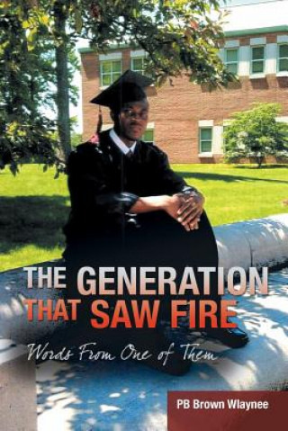 Libro Generation That Saw Fire Pb Brown Wlaynee