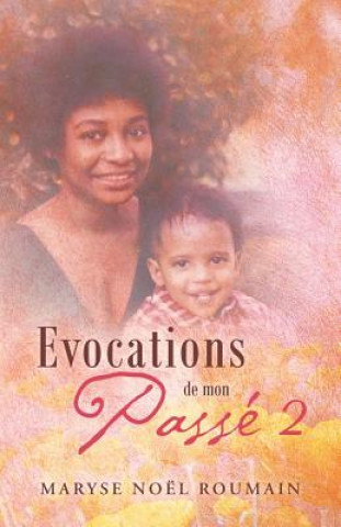 Boek Evocations de Mon Passe 2 Maryse Noel Roumain