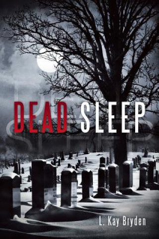 Book Dead Sleep L Kay Bryden