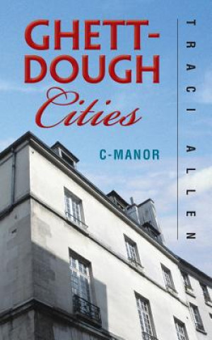 Książka Ghett-Dough Cities Traci Allen