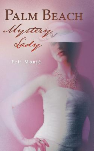 Książka Palm Beach Mystery Lady Fefi Monje