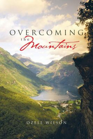 Книга Overcoming the Mountains Ozell Wilson