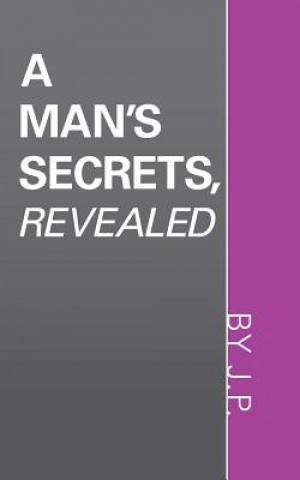 Kniha Man's Secrets, Revealed J P