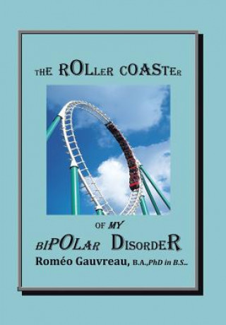 Kniha Roller Coaster of My Bipolar Disorder Gauvreau