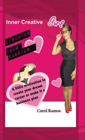 Könyv Inner Creative Girl Carol Ramos
