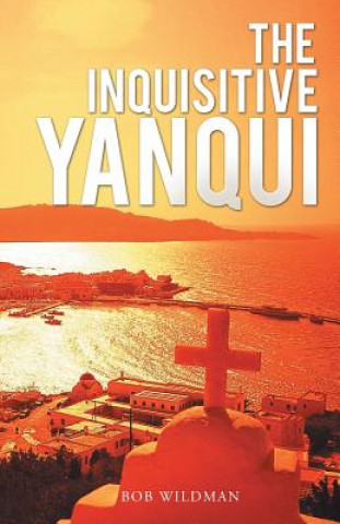 Βιβλίο Inquisitive Yanqui Bob Wildman
