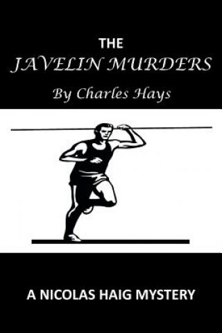 Knjiga Javelin Murders Charles Hays