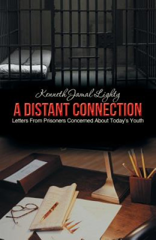 Knjiga Distant Connection Kenneth Jamal Lighty