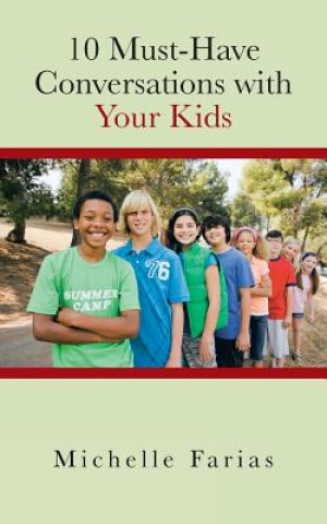 Libro 10 Must-Have Conversations with Your Kids Michelle Farias