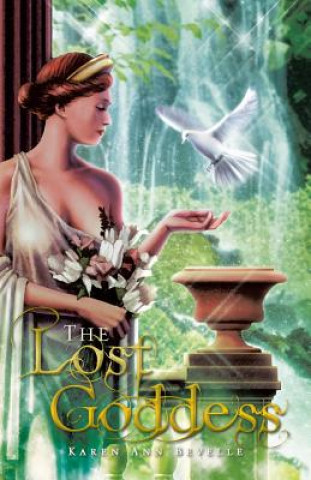 Buch Lost Goddess Karen Ann Bevelle