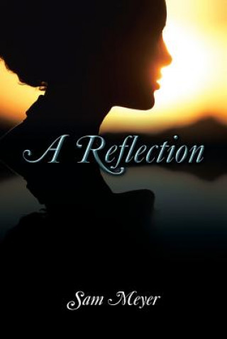 Knjiga Reflection Sam Meyer