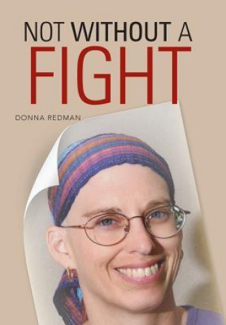 Kniha Not Without a Fight Donna Redman