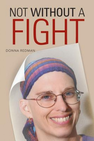 Kniha Not Without a Fight Donna Redman