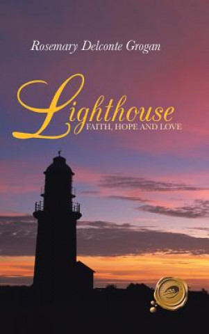 Βιβλίο Lighthouse Rosemary Delconte Grogan