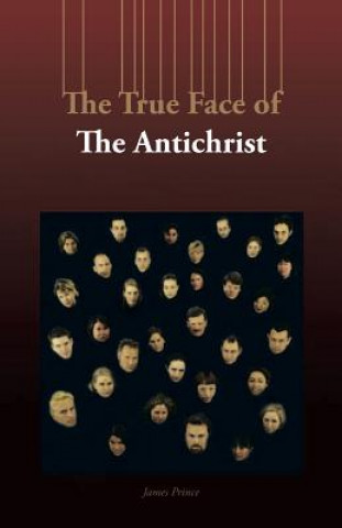 Carte True Face of the Antichrist James Prince