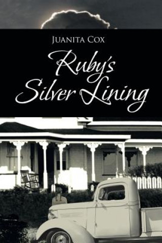Knjiga Ruby's Silver Lining Juanita Cox