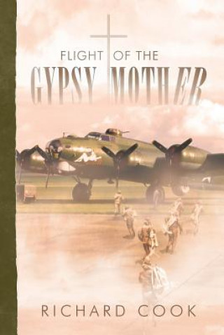Könyv Flight of the Gypsy Mother Richard Cook