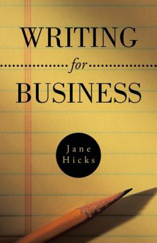 Książka Writing for Business Jane Hicks