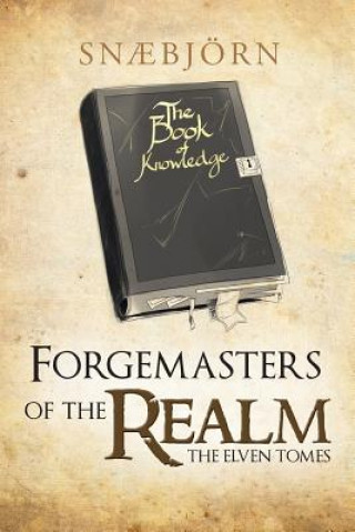 Книга Forgemasters of the Realm Snaebjorn